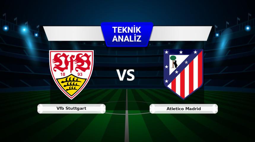 Vfb Stuttgart - Atletico Madrid Ma&ccedil;ı &Ouml;ncesi: Sakatlar, Son Durum ve İstatistikler