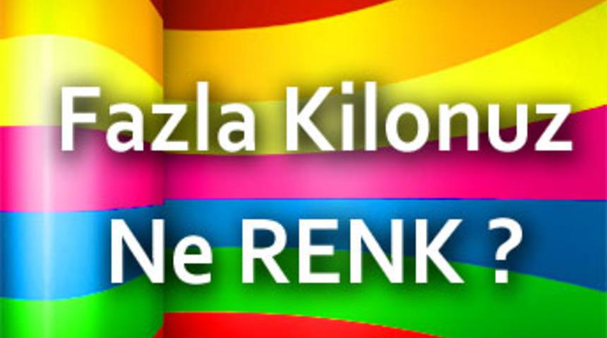 Kilonuzun rengini şimdi &ouml;ğrenin!