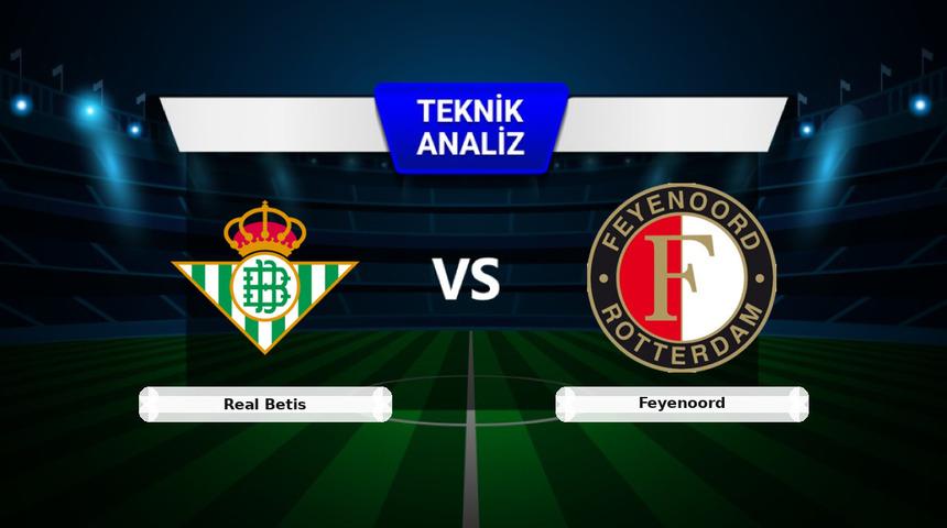 Real Betis - Feyenoord Ma&ccedil;ı &Ouml;ncesi: Sakatlar, Son Durum ve İstatistikler