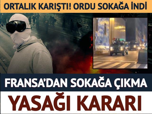 Avrupa alev alev yanıyor! Fransa'da sokağa &ccedil;ıkma yasağı, ordu sokağa indi