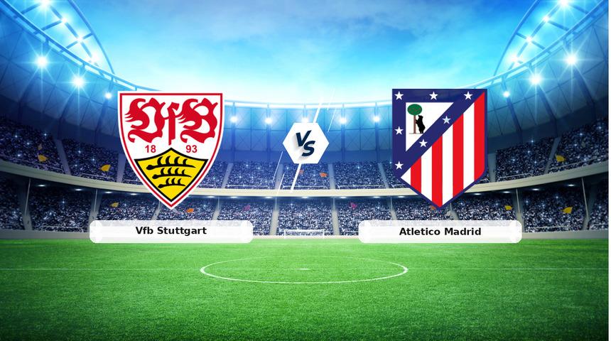 CANLI | Vfb Stuttgart - Atletico Madrid ma&ccedil; anlatımı! Ma&ccedil; ne zaman? Saat ka&ccedil;ta ve hangi kanalda? - 20 Ekim 2026