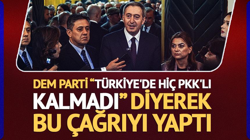 DEM Parti "T&uuml;rkiye'de hi&ccedil; PKK'lı kalmadı" diyerek bu &ccedil;ağrıyı yaptı