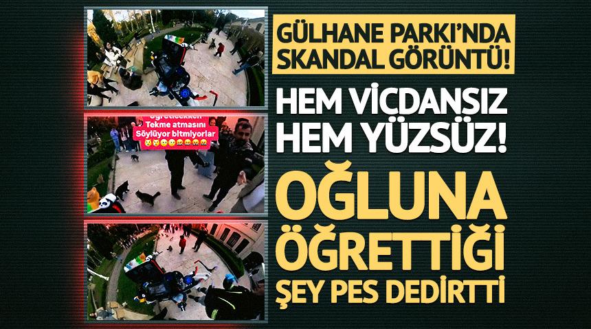 G&uuml;lhane Parkı&rsquo;nda skandal g&ouml;r&uuml;nt&uuml;ler: Kedilere tekme atmayı babasından &ouml;ğrendi!