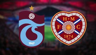 Trabzonspor - Hearts ma&ccedil;ı ne zaman, saat ka&ccedil;ta ve hangi kanalda?