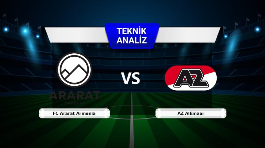 FC Ararat Armenia - AZ Alkmaar Ma&ccedil;ı &Ouml;ncesi: Sakatlar, Son Durum ve İstatistikler
