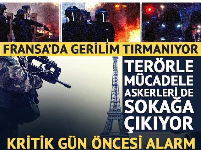 Fransa'da olaylar tırmanıyor! Ter&ouml;rle m&uuml;cadele askerleri de devreye giriyor