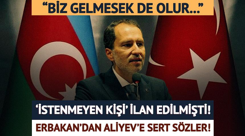 'İstenmeyen kişi' ilan edilmişti! Fatih Erbakan'dan İlham Aliyev'e mesaj: "Biz gelmesek de olur..."