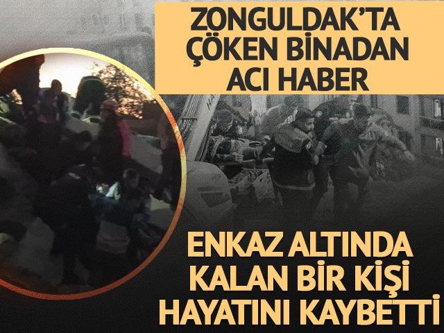 Zonguldak'ta 3 katlı bina &ccedil;&ouml;kt&uuml;: Enkaz altında kalan 1 kişi hayatını kaybetti