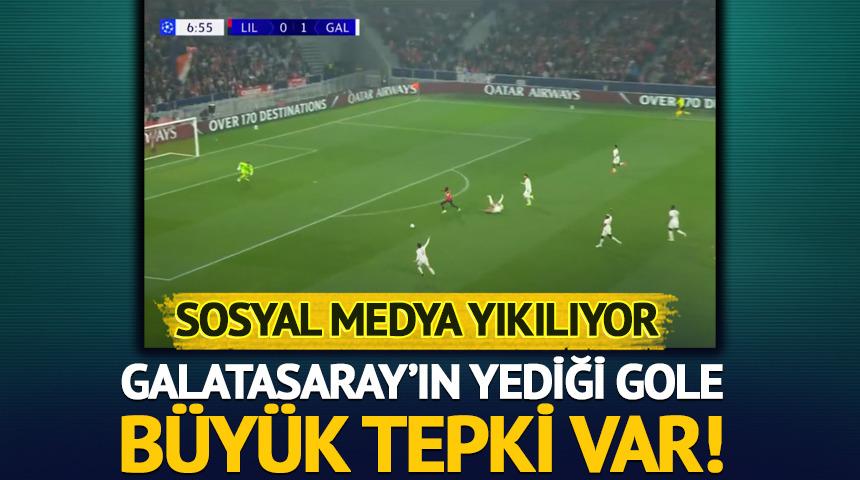 Galatasaray'ın yediği gole b&uuml;y&uuml;k tepki var! Lille deplasmanında olmayacak olay!