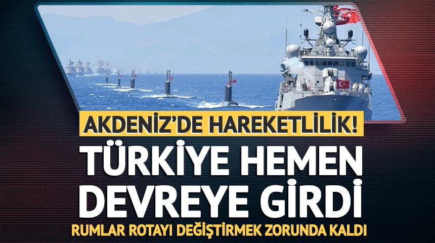 Akdeniz'de hareketlilik! T&uuml;rkiye devreye girdi, Rumlar geri adım attı
