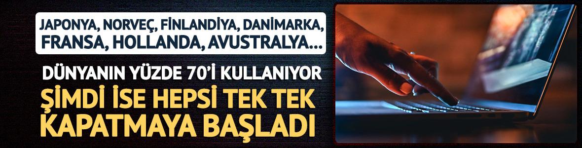 D&uuml;nyanın y&uuml;zde 70'i kullanıyor! &Uuml;lkelerden peş peşe a&ccedil;ıklama geldi: Tek tek kapatılıyor 