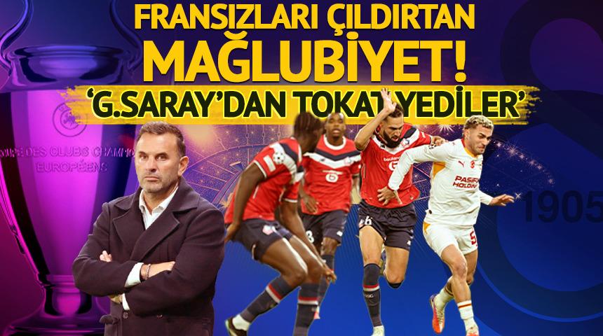 Fransızlar Lille'in mağlubiyeti sonrası &ccedil;ılgına d&ouml;nd&uuml;! "Galatasaray'dan tokat"