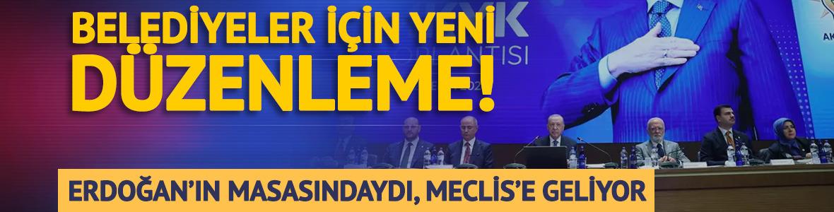 Belediyelere y&ouml;nelik yeni d&uuml;zenleme!