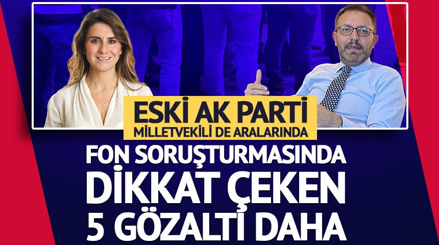 Fon soruşturmasında yeni dalga: Sayı 31'e y&uuml;kseldi