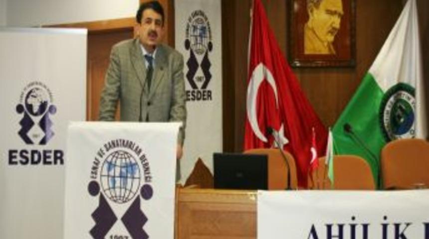 Ahilik Felsefesi ve Ankara'nın ticari potansiyeli mercek altına alındı