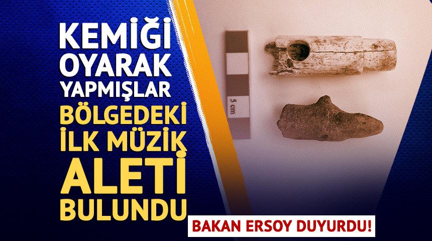 Kemiği oyarak yapmışlar: B&ouml;lgedeki ilk m&uuml;zik aleti bulundu
