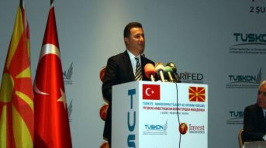 Başbakan Gruevski: Makedonya&rsquo;ya yatırım yapan 650 milyonluk pazara ulaşır