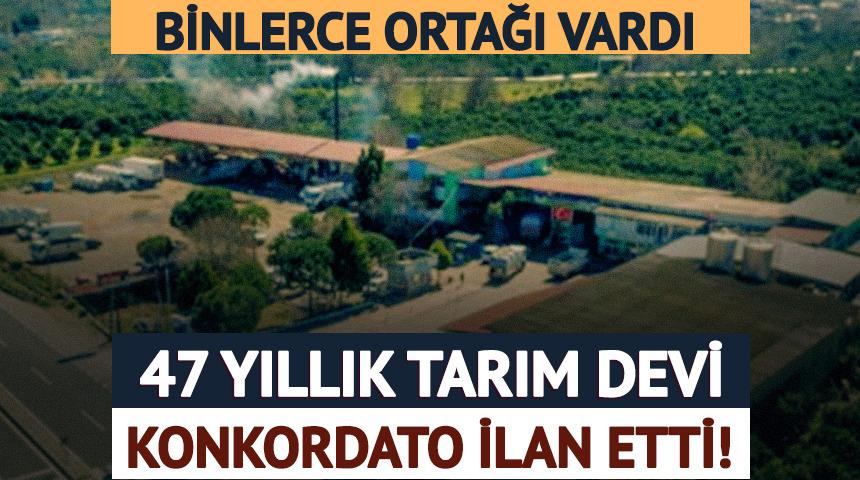 47 yıllık tarım devinden konkordato hamlesi! Binlerce ortağı var