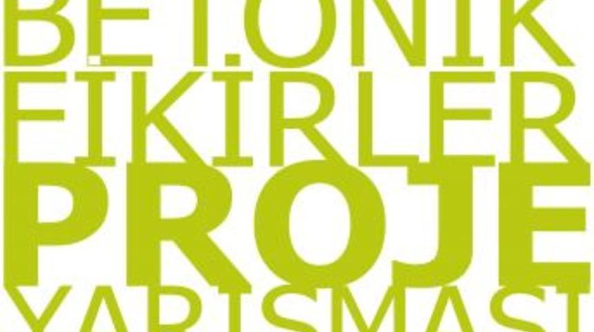 Betonik Fikirler Proje Yarışması i&ccedil;in başvurular başladı