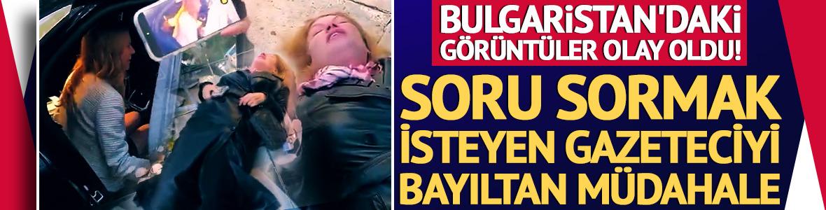 Soru sormak isteyen gazeteciyi m&uuml;dahalesiyle bayılttı