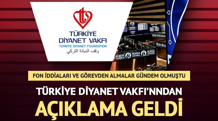 İddialar g&uuml;ndem olmuştu! T&uuml;rkiye Diyanet Vakfı'ndan 'fon' a&ccedil;ıklaması