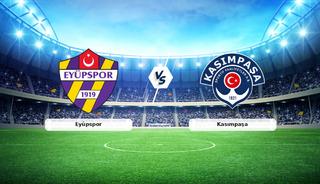 CANLI | Ey&uuml;pspor - Kasımpaşa ma&ccedil; anlatımı!