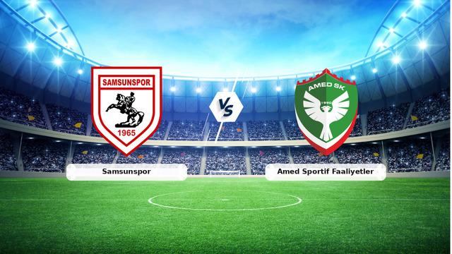 CANLI | Samsunspor - Amed Sportif Faaliyetler maç anlatımı! Maç ne zaman? Saat kaçta ve hangi kanalda? - 24 Ekim 2026