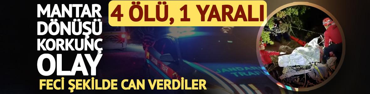 Mantar d&ouml;n&uuml;ş&uuml; u&ccedil;uruma yuvarlandılar: 4 &ouml;l&uuml;, 1 yaralı 