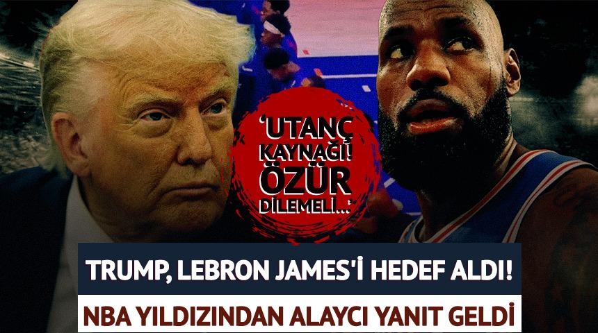 Trump, LeBron James'i hedef aldı! NBA yıldızından alaycı yanıt geldi
