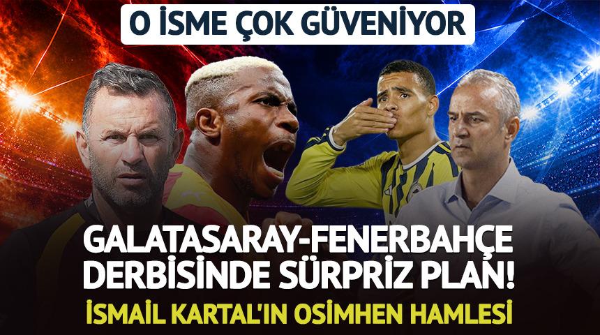 Osimhen'e karşı s&uuml;rpriz form&uuml;l! Fenerbah&ccedil;e'nin derbi planı ortaya &ccedil;ıktı