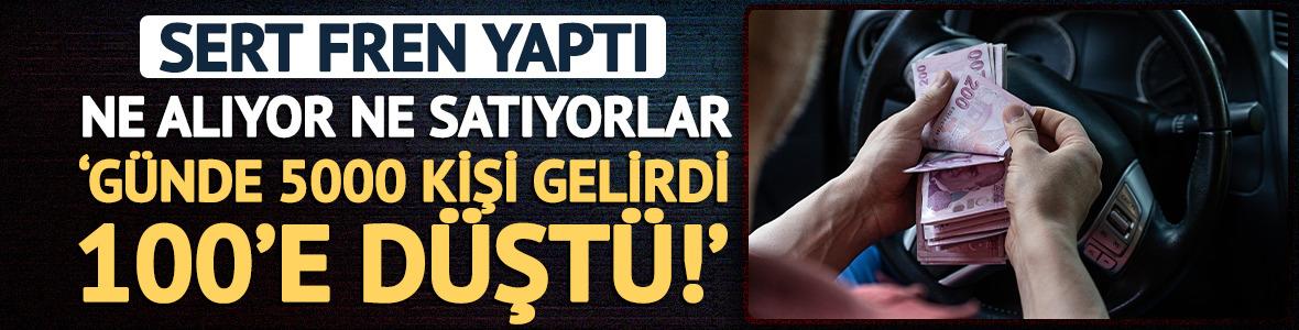 İkinci el ara&ccedil;ta sert fren: G&uuml;nde 5 bin kişi gelirken 100'e d&uuml;şt&uuml;