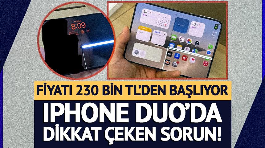 230 bin TL'lik iPhone Duo'da dikkat &ccedil;eken sorun!