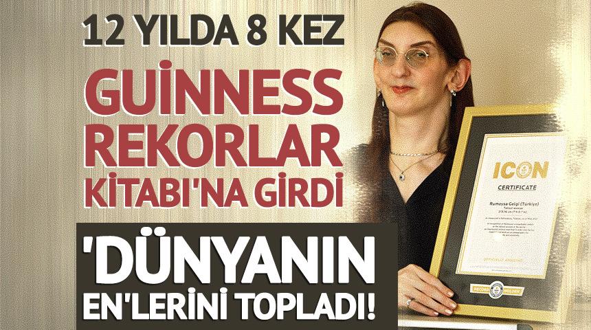 12 yılda 8 kez Guinness Rekorlar Kitabı'na girdi