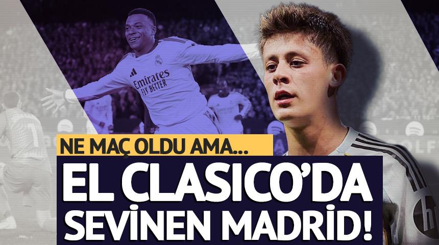 El Clasico'da sevinen taraf Real Madrid! Arda G&uuml;ler ve Mbappe, Lamine Yamal'ı yıktı