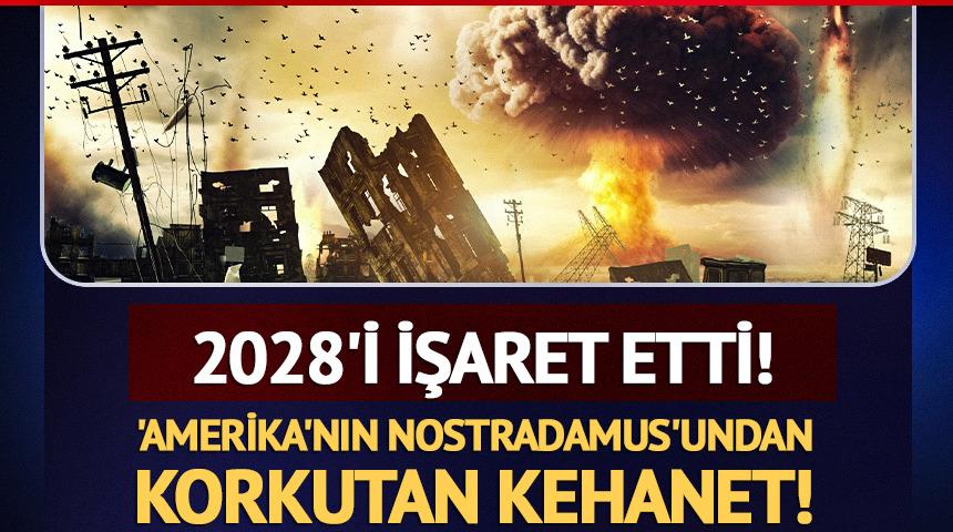 'Amerika'nın Nostradamus'undan korkutan kehanet! 