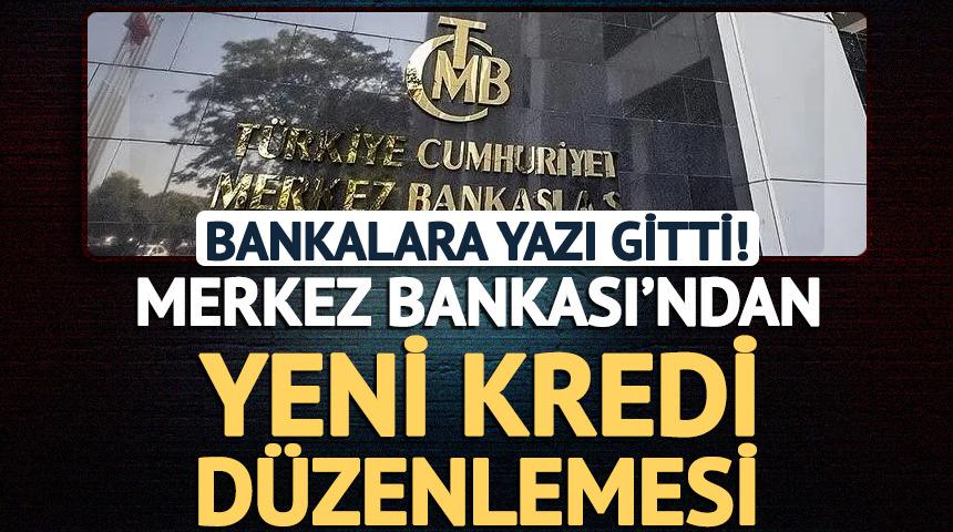 Bankalara yazı gitti! Yeni kredi d&uuml;zenlemesi