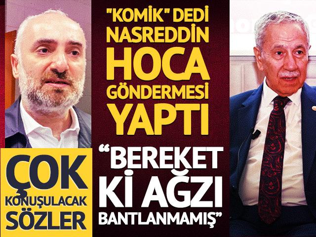 B&uuml;lent Arın&ccedil;'tan İsmail Saymaz &ccedil;ıkışı! Nasreddin Hoca g&ouml;ndermesi yaptı: Bu durum beni utandırıyor