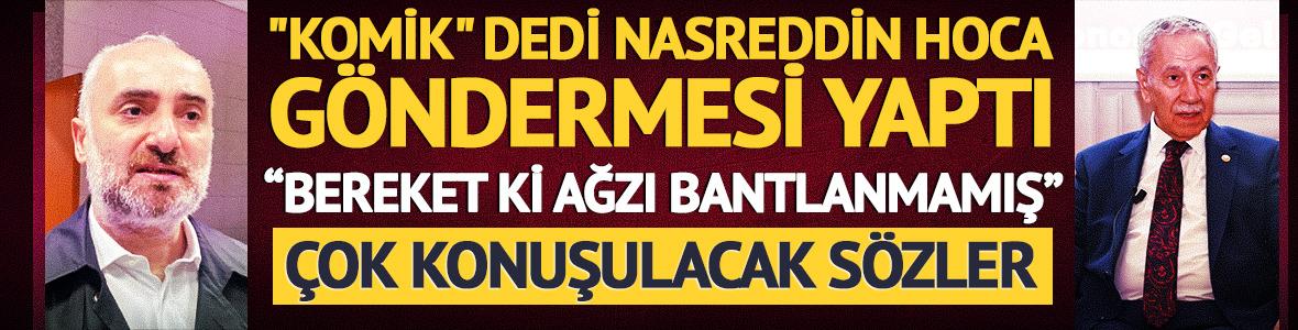 B&uuml;lent Arın&ccedil;'tan İsmail Saymaz &ccedil;ıkışı! Nasreddin Hoca g&ouml;ndermesi yaptı