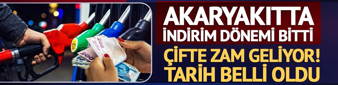 Akaryakıtta indirim d&ouml;nemi bitti! &Ccedil;ifte zam geliyor