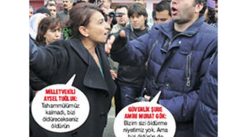 Aysel Tuğluk: "Bizi &ouml;ld&uuml;r&uuml;n"