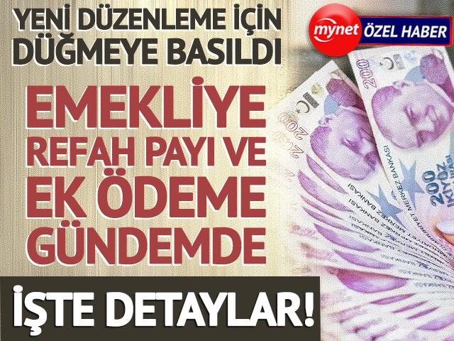 Emekliye refah payı ve ek &ouml;deme g&uuml;ndemde! İşte detaylar