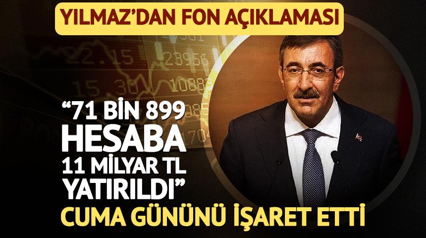 Cevdet Yılmaz'dan fon &ouml;demeleriyle ilgili a&ccedil;ıklama