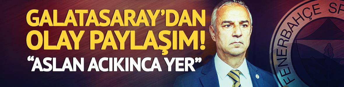 Galatasaray'dan İsmail Kartal i&ccedil;in olay yaratan paylaşım!