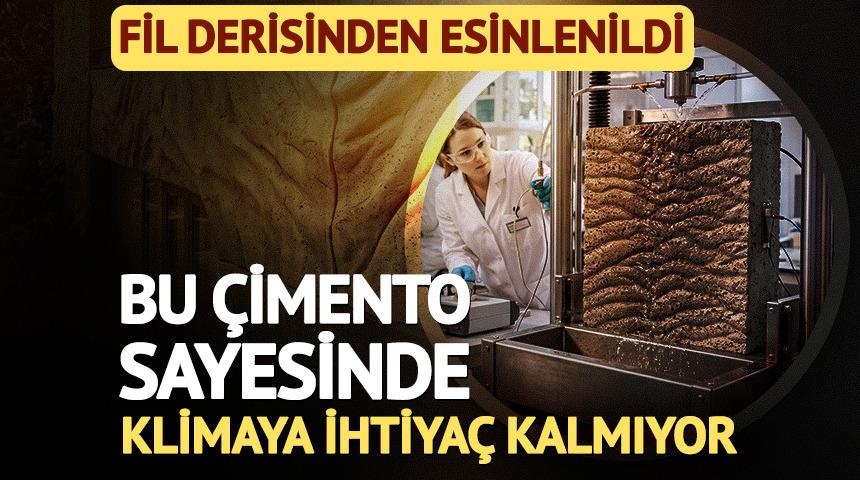 Bu &ccedil;imento sayesinde klimaya ihtiya&ccedil; kalmıyor