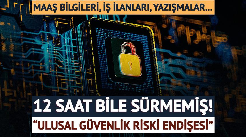Erişmeleri 12 saat bile s&uuml;rmemiş! "Ulusal g&uuml;venlik riski endişesi"