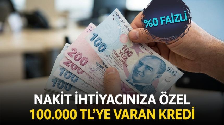 %0 faizli toplamda 100.000 TL&rsquo;ye varan kredi ve taksitli avans