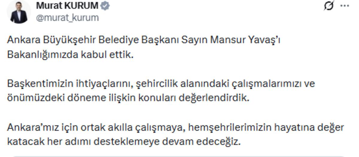 Bakan Kurum, Mansur Yavaş la görüştü! Cumhurbaşkanı Erdoğan detayı... 1