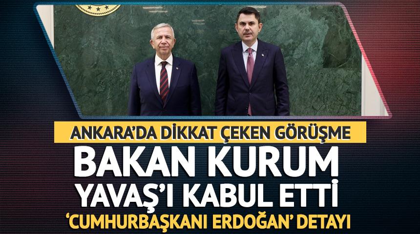 Bakan Kurum, Mansur Yavaş'la g&ouml;r&uuml;şt&uuml;! Cumhurbaşkanı Erdoğan detayı...