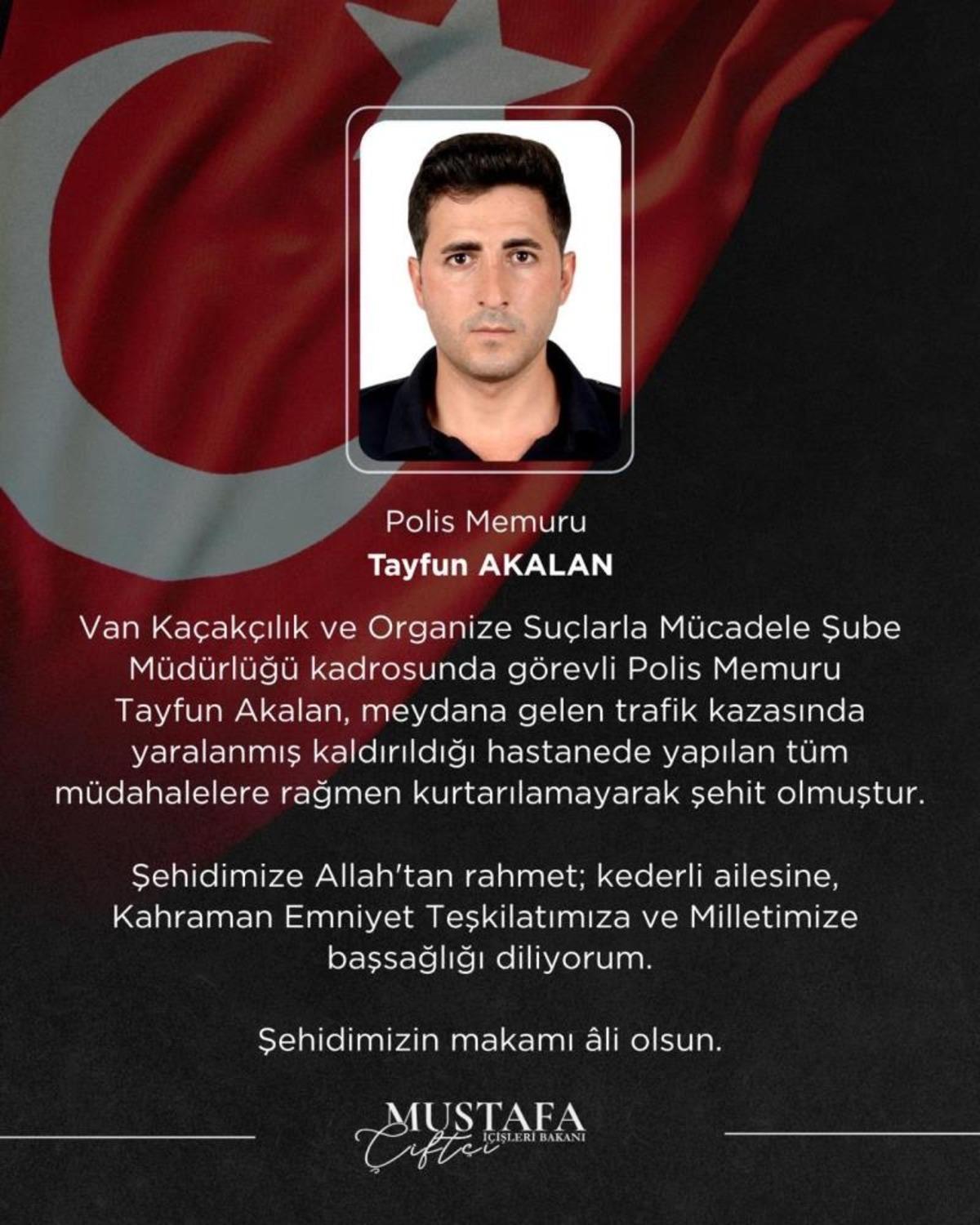 Bakan Çiftçi duyurdu: Van daki kazada polis memuru Tayfun Akalan şehit oldu 2