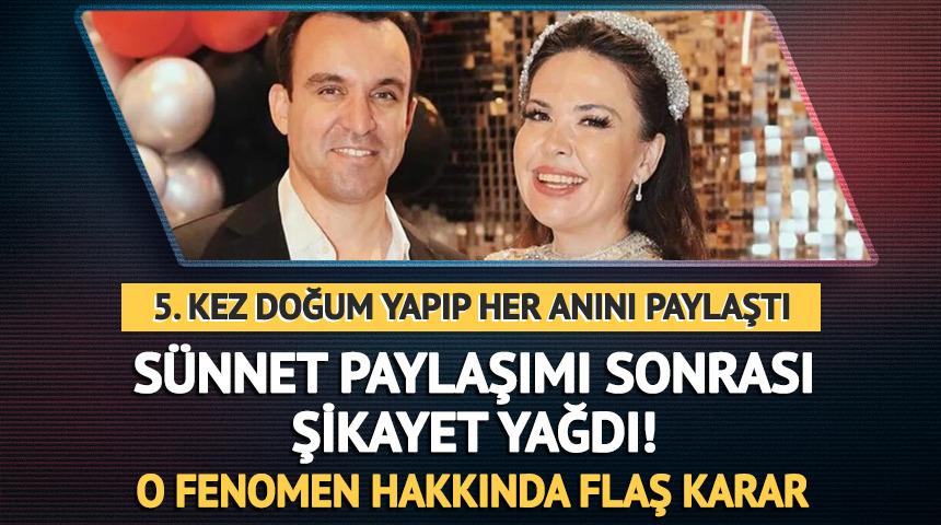 S&uuml;nnet paylaşımı sonrası şikayet yağdı! Flaş karar